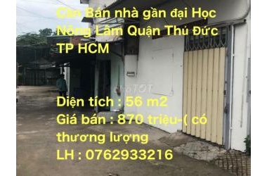 Cần Bán nhà gần đại Học Nông Lâm Quận Thủ Đức TP HCM