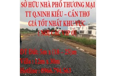 “SỞ HỮU NHÀ PHỐ THƯƠNG MẠI
TRUNG TÂM QUẬN NINH KIỀU – TP CẦN THƠ